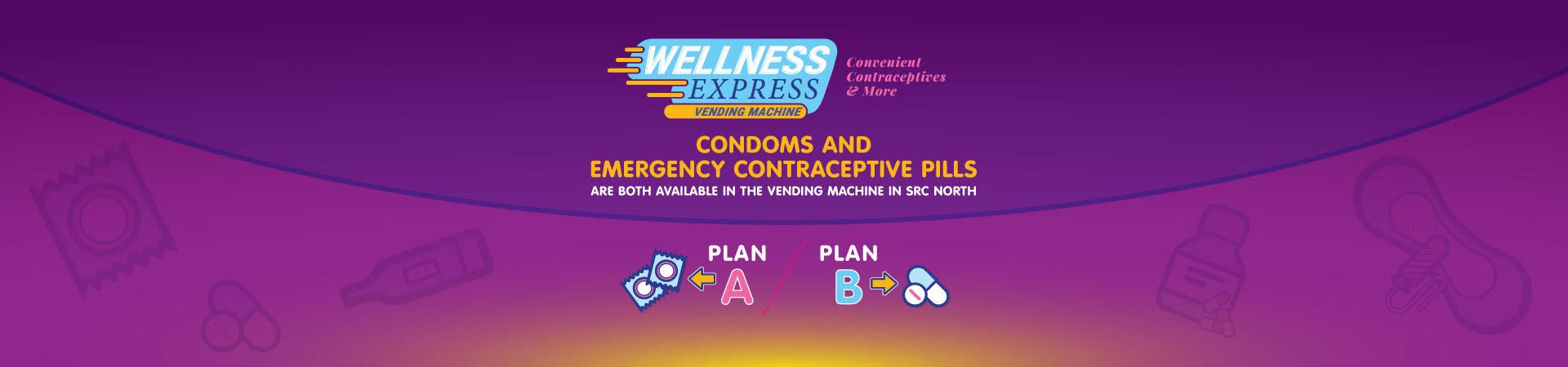 Wellness Express Vending Machine, Convenient Contraceptives & More